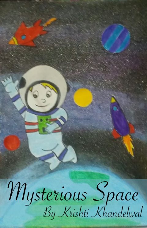 Mysterious Space | A poem written by Krishti Khandelwal