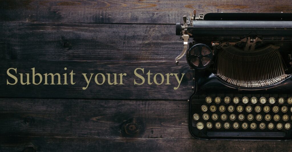 Looking To Submit Your Story ? - Stories Dil Se...