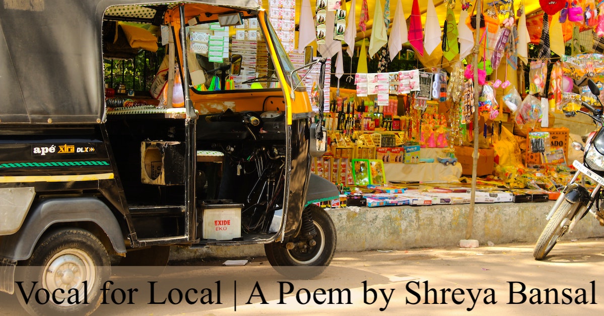 Vocal for Local | A Poem on Nationalism | Poem written by Shreya Bansal